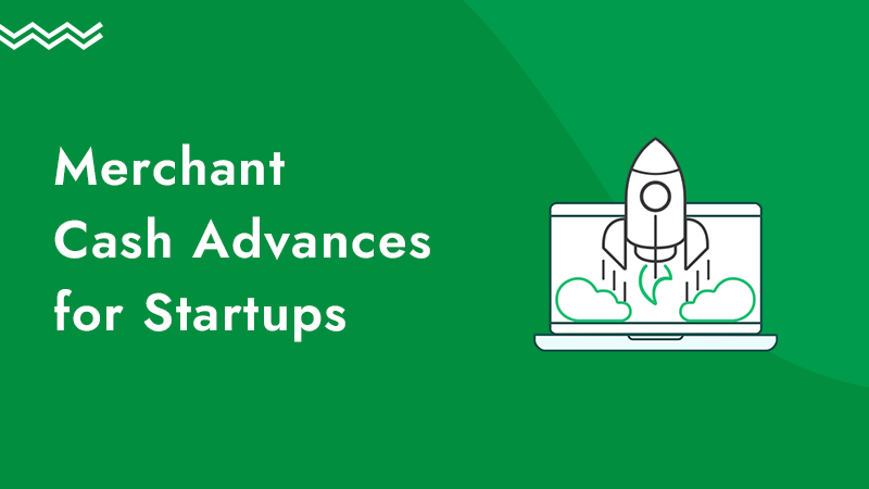 Green background with an illustration of a rocket and laptop, along with the words merchant cash advance for startups