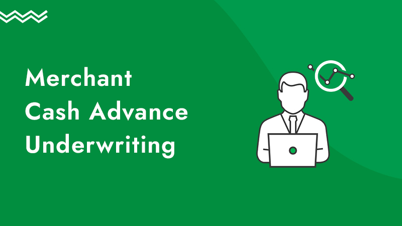Green background with an illustration of a businessman in formal attire holding a laptop, along with the words merchant cash advance underwriting